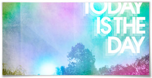 today is the day